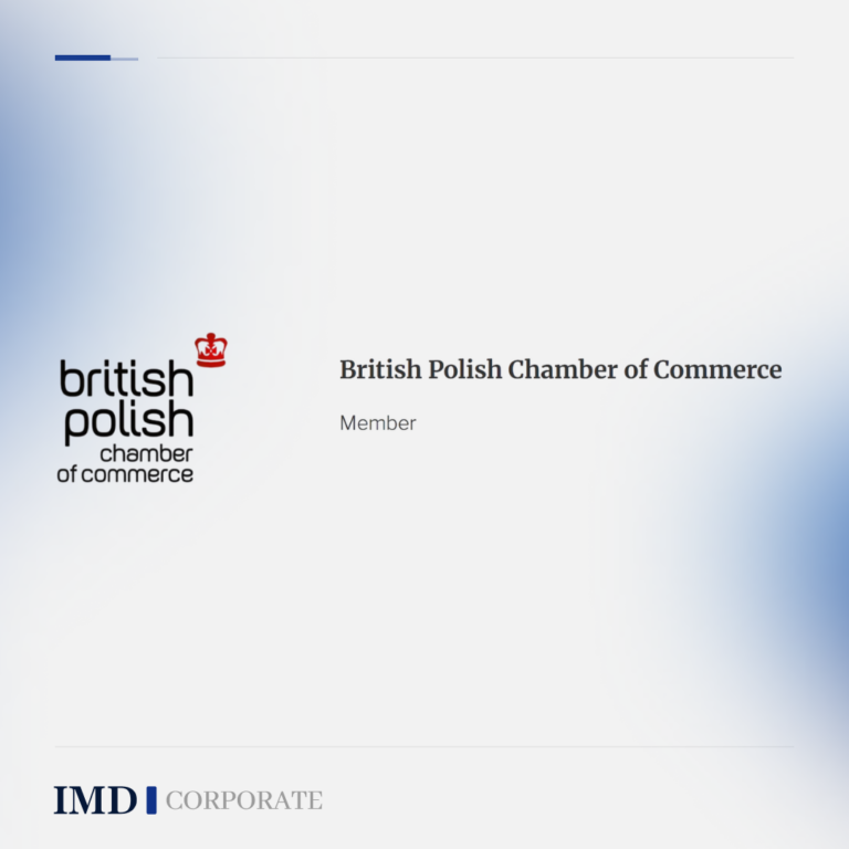 We are pleased to announce that IMD Corporate has officially become a member of the British Polish Chamber of Commerce (BPCC), with our membership active from 1st June 2025.